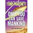 thumbnail image 1 of Only You Can Save Mankind (Johnny Maxwell Trilogy), 1 of 3