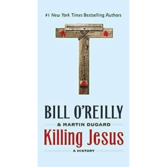 Pre-Owned Killing Jesus : A History (Mass Market Paperback) 9781250160515