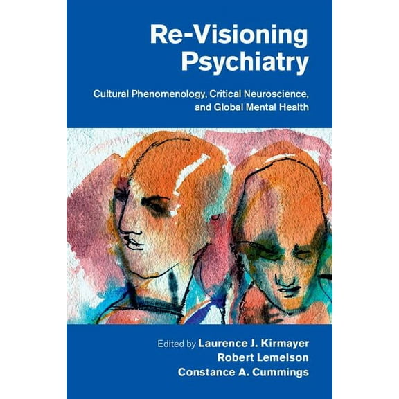 Re-Visioning Psychiatry, (Hardcover)
