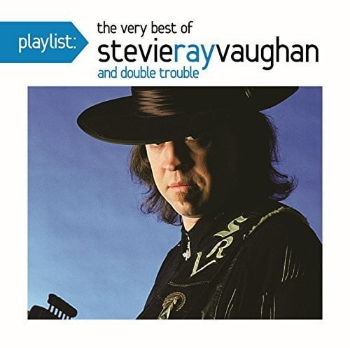 Playlist: The Very Best Of Stevie Ray Vaughan And Double Trouble ...