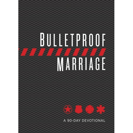 Bulletproof Marriage: A 90-Day Devotional (Other)