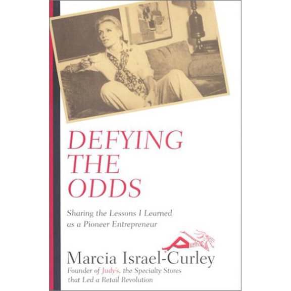 Pre-Owned Defying the Odds: Sharing the Lessons I Learned as a Pioneer Entrepreneur (Hardcover) 1585673072 9781585673070