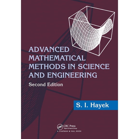 Advanced Mathematical Methods in Science and Engineering, (Paperback)