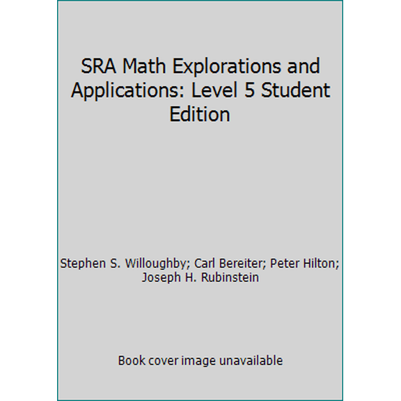 Pre-Owned SRA Math Explorations and Applications: Level 5 Student Edition (Hardcover) 0026878569 9780026878562