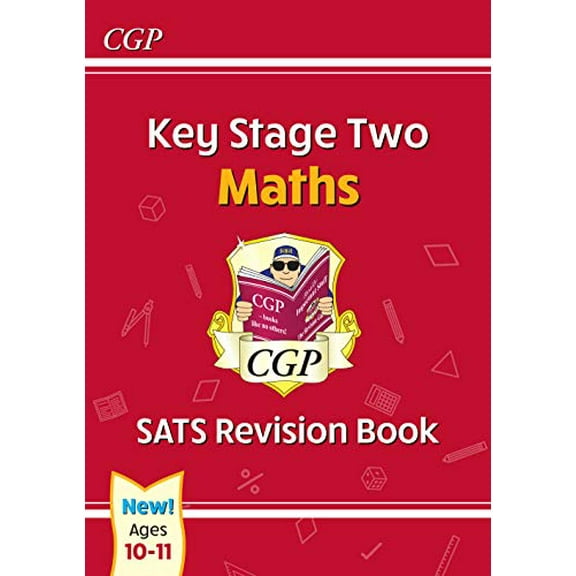 New Ks2 Maths Sats Revision Book - Ages 10-11 (For The 2020 Tests)