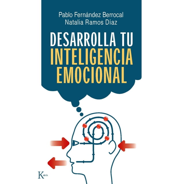 Desarrolla TU inteligencia emocional KAIROS PABLO FERNANDEZ BERROCAL