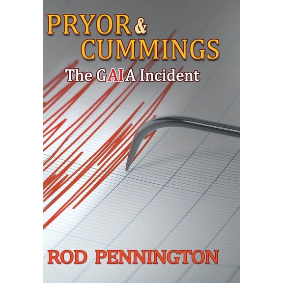 Pryor & Cummings" The GAIA Incident (Hardcover)