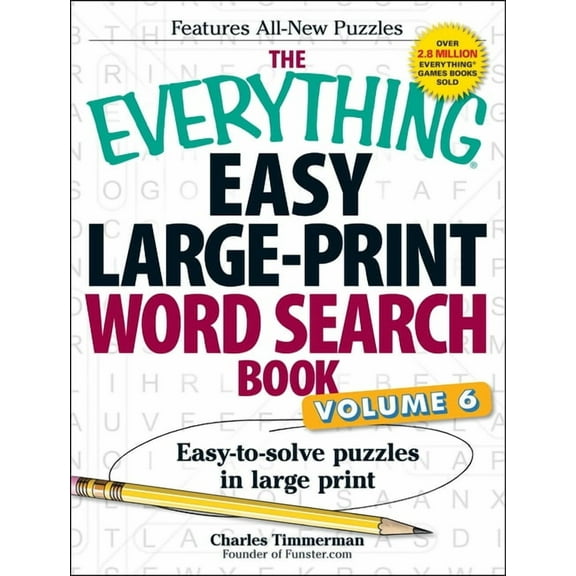 Everything(r) The Everything Easy Large-Print Word Search Book, Volume 6: Easy-To-Solve Puzzles in Large Print, (Paperback)