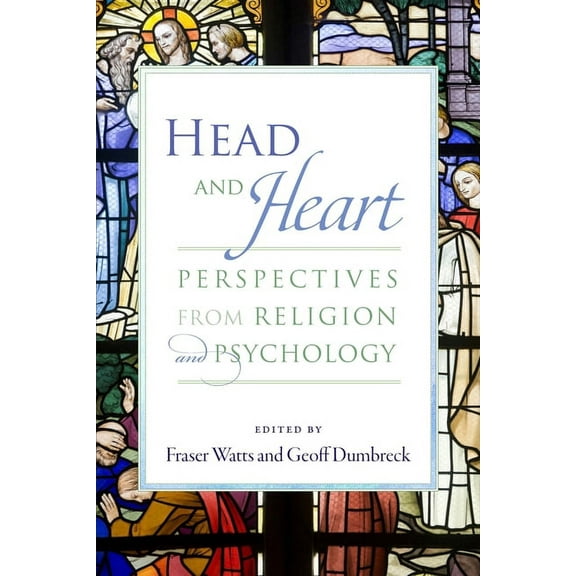 Head and Heart : Perspectives from Religion and Psychology (Paperback)
