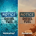 thumbnail image 5 of (2 Pack) Diesel Fuel OSHA Notice Sign 14 Inch X 10 Inch Vinyl Label Decal Sticker Weather Resistant, UV Protected for Workplace, Business, and Construction Site, Made in the USA, 5 of 7