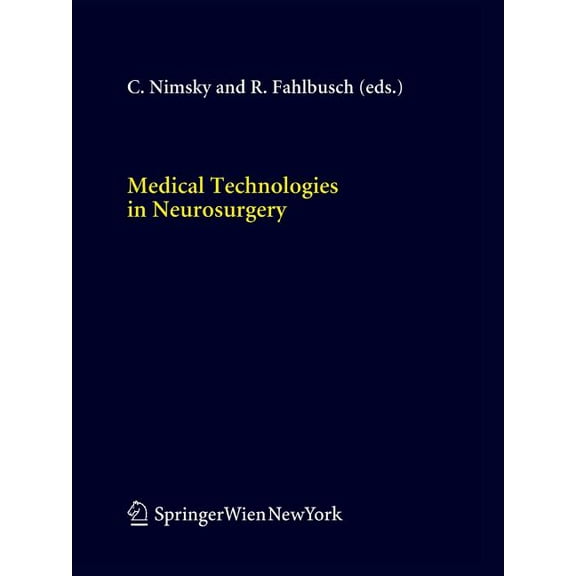 ACTA Neurochirurgica Supplement Medical Technologies in Neurosurgery, Book 98, (Paperback)