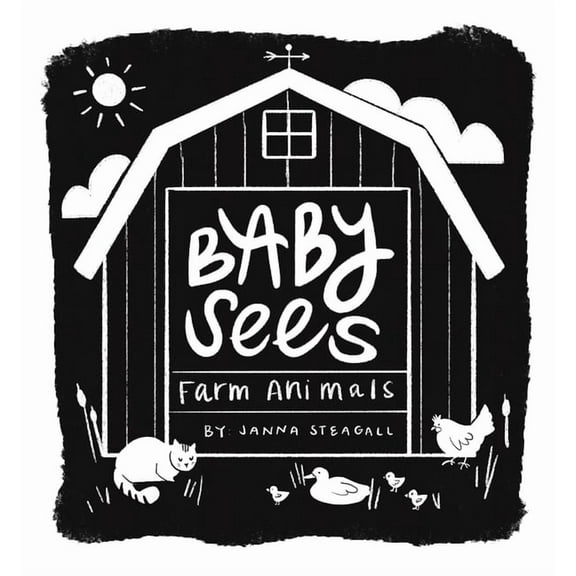 Baby Sees Baby Sees Farm Animals: A High-Contrast Board Book for Babies, (Board Book)