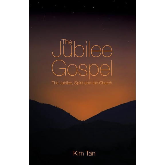 The Jubilee Gospel: The Jubilee, Spirit and the Church, (Paperback)
