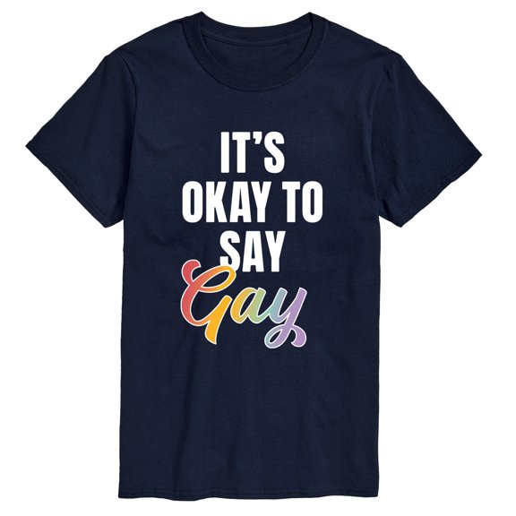 Instant Message - Okay To Say Gay Short Sleeve Graphic T-Shirt