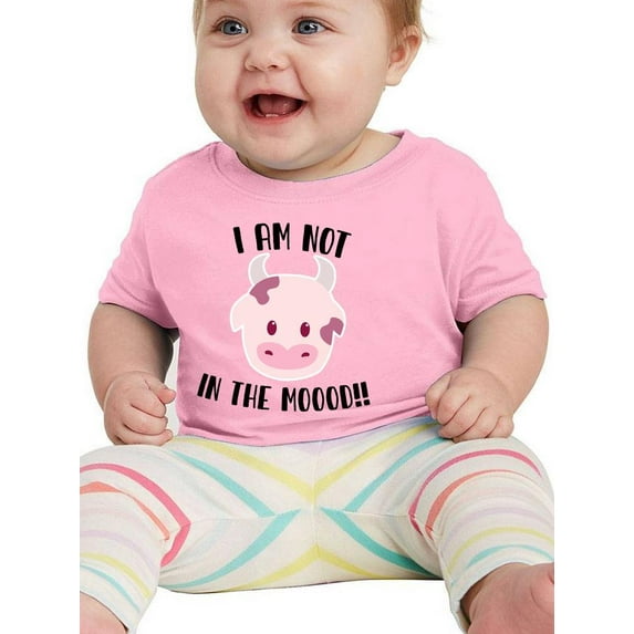 I Am Not In The Moood T-Shirt Infant -Smartprints Designs, 12 Months