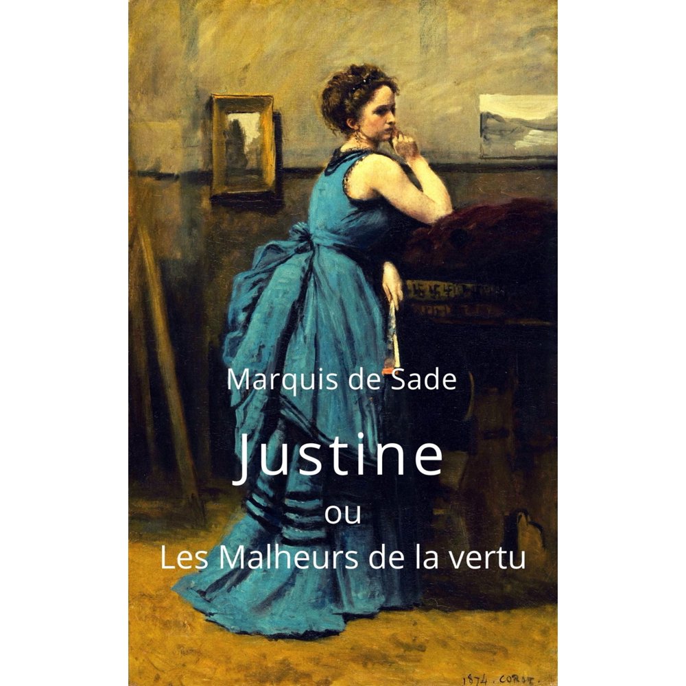 Justine Ou Les Malheurs De La Vertu