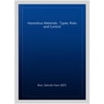 thumbnail image 1 of Pre-Owned Hazardous Materials : Types, Risks and Control, 1 of 1