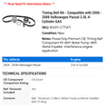 thumbnail image 2 of Timing Belt Kit - Compatible with 2006 - 2008 Volkswagen Passat 2.0L 4-Cylinder GAS 2007, 2 of 2