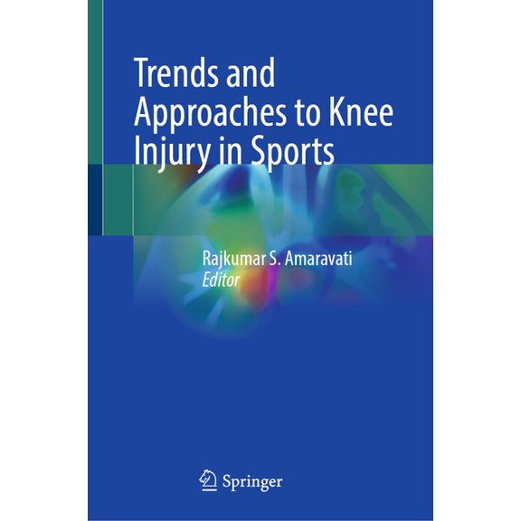 Trends and Approaches to Knee Injury in Sports, (Hardcover)