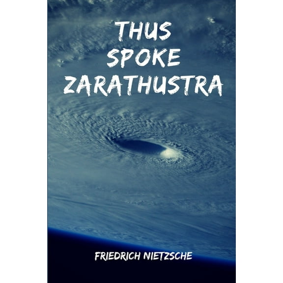 Thus Spoke Zarathustra, (Paperback)