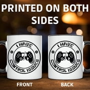 I Have Control Issues Mug - Funny Gaming Mug | Broken Game Controller | Gamer Gift | Video Game Lover | Gift Idea for Gamers - 11 Ounce Black Rim Handle Novelty Coffee Cup - WMUG1278-BLK