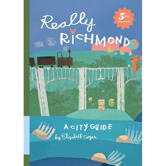 Really Richmond: A City Guide, (Paperback)
