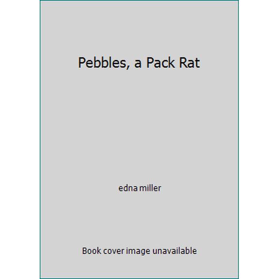 Pre-Owned Pebbles, a Pack Rat (Paperback) 0136553818 9780136553816