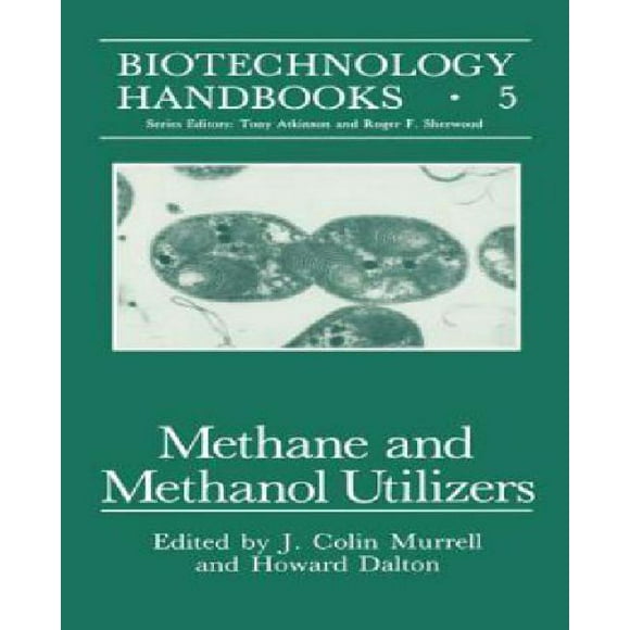 Methane and Methanol Utilizers Biotechnology Handbooks