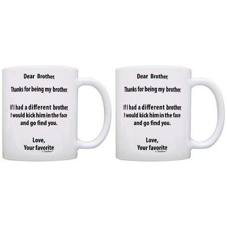 

ThisWear Brother Gift Ideas If I Had a Different Brother I d Kick Him in Face Perfect Gifts for Brother Gift Set 11 ounce 2 Pack Coffee Mugs