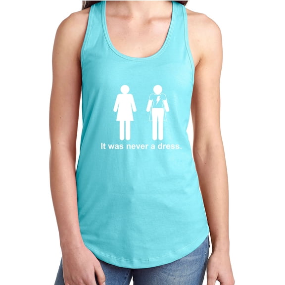 It was never a dress. Racerback Tank