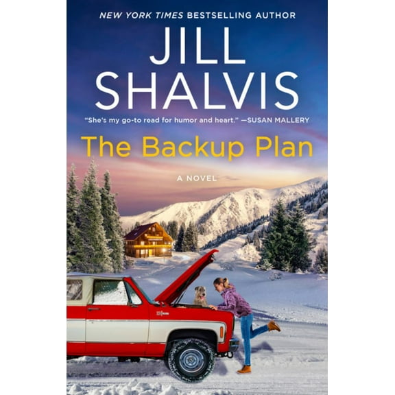 Jill Shalvis: The Backup Plan: A Novel (Paperback)