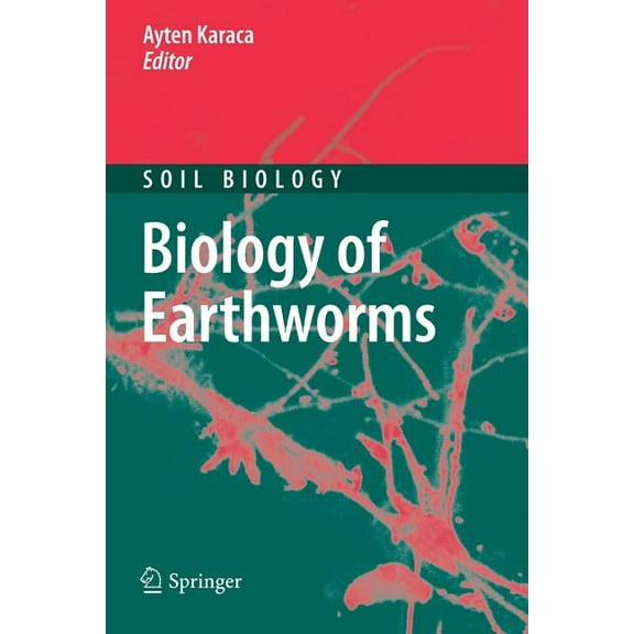 Soil Biology Biology of Earthworms, Book 24, (Paperback)