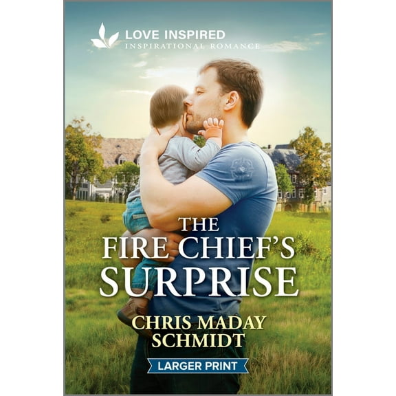 The Fire Chief's Surprise: An Uplifting Inspirational Romance, (Paperback)