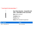 thumbnail image 2 of Rear Shock Absorber - Compatible with 2003 - 2008 BMW Z4 E85 Convertible 2004 2005 2006 2007, 2 of 2