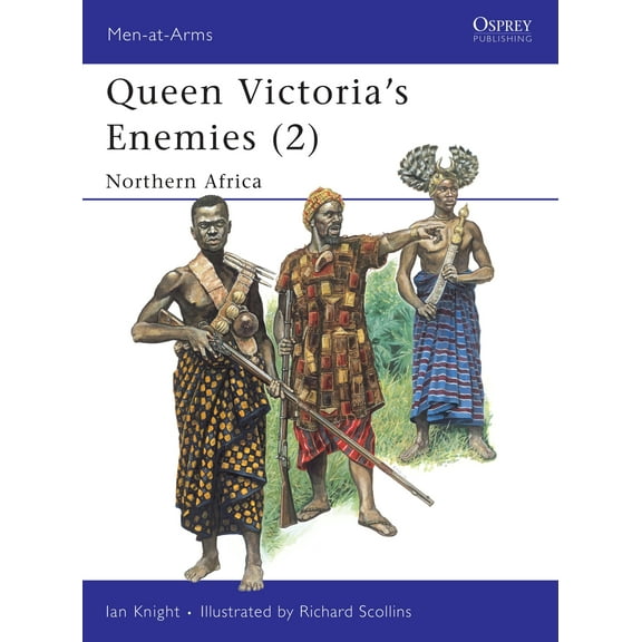 Men-at-Arms: Queen Victoria's Enemies (2) : Northern Africa (Paperback)