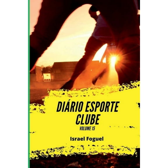 DiÃ¡rio Esporte Clube, (Paperback)