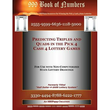 Predicting Triples and Quads in the Pick 4 Cash 4 Lottery Games : For Use with Non Computerized State (Best Lottery Numbers To Pick)