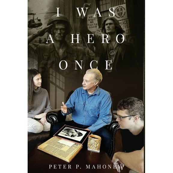 I Was a Hero Once, (Hardcover)