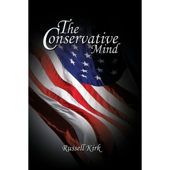 The Conservative Mind (Paperback)