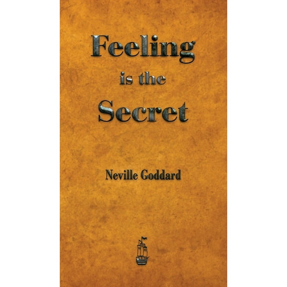 Feeling is the Secret, (Hardcover)