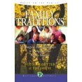 thumbnail image 1 of Pre-Owned Family Traditions: Practical intentional ways to strengthen your family identity (Heritage Builders) (Paperback) 0781433762 9780781433761, 1 of 1