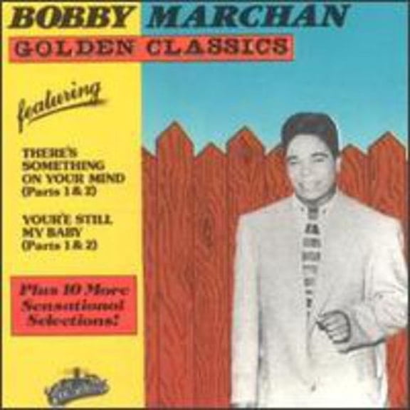 Bobby Marchan - Golden Classics - Music & Performance - CD