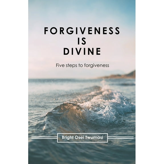 Forgiveness is divine, (Paperback)