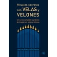 thumbnail image 1 of RITUALES SECRETOS CON VELAS Y VELONES: UN CURSO COMPLETO Y PRACTICO DE MAGIA CON VELAS Y VELONES ARKANO BOOKS JOSE LUIS NUAG, 1 of 1