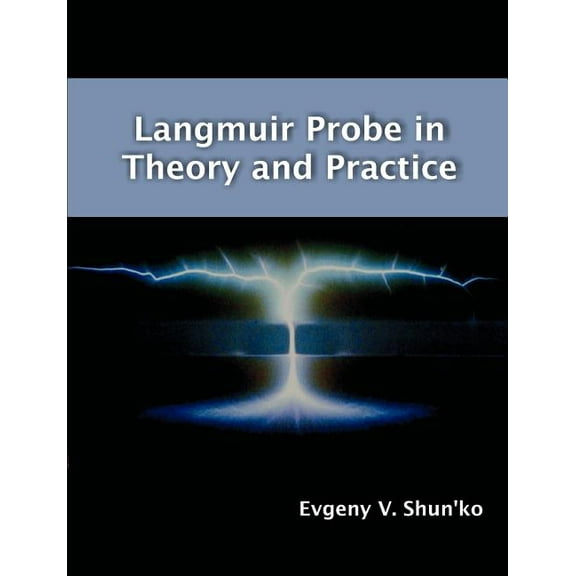 Langmuir Probe in Theory and Practice, (Paperback)