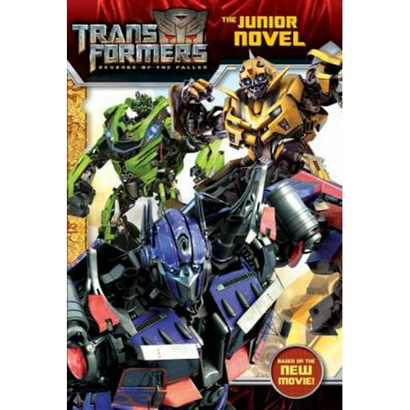 Pre-Owned Transformers: Revenge of The Fallen: The Junior Novel (Paperback) 0061729736 9780061729737