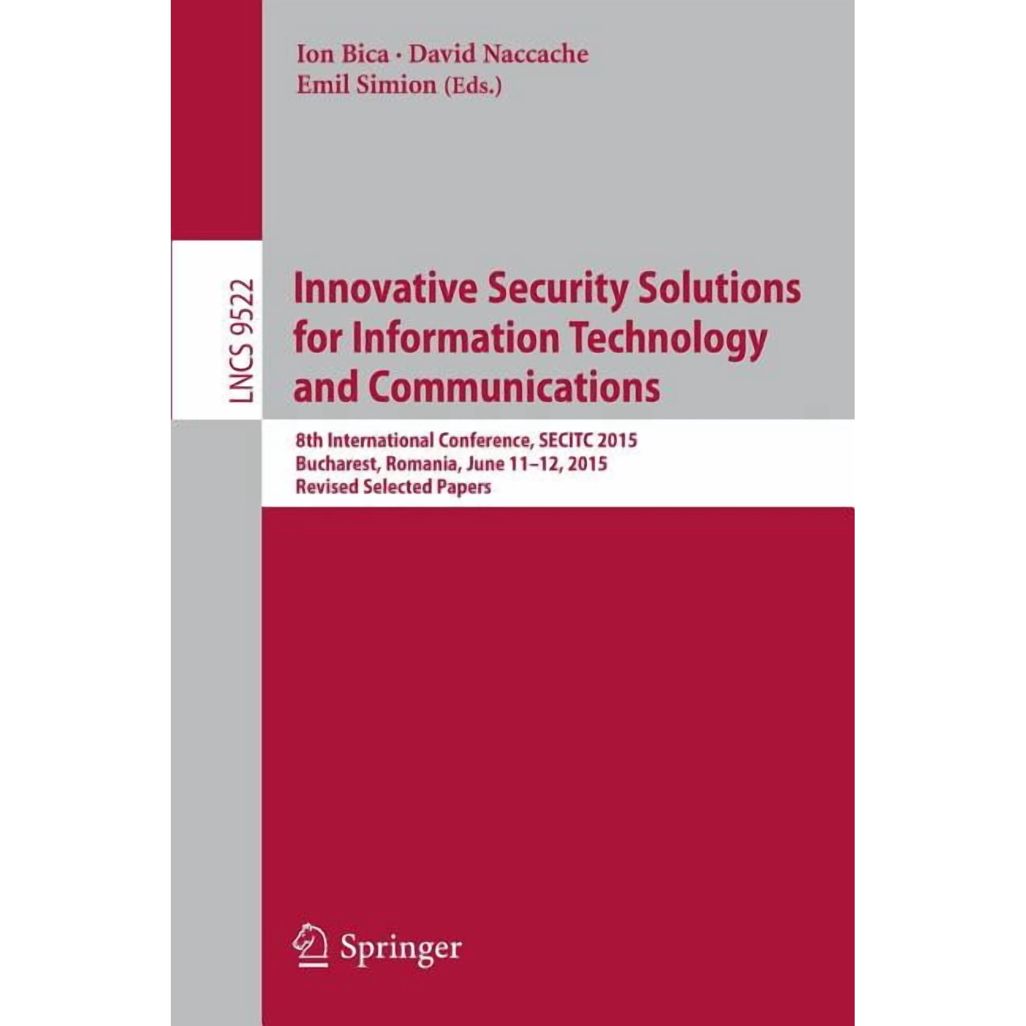 Innovative Security Solutions for Information Technology and Communications: 8th International Conference Secitc 2015 (Paperback)