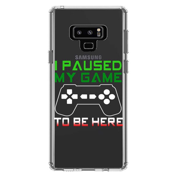 DistinctInk Clear Shockproof Hybrid Case for Samsung Galaxy Note 9 - TPU Bumper Acrylic Back Tempered Glass Screen Protector - I Paused My Game to Be Here Gamer Video Games