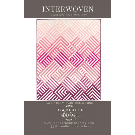 Interwoven Quilt Pattern by Lo & Behold Stitchery