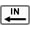 Color 1885, variant on in (Left Arrow) Sign Safety Sign Notice Sign Warning Street Tin Sign 12x16